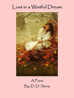 cover image of Lost in a Wistful Dream